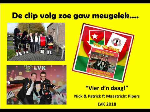 Vier d'n daag-Nick & Patrick ft Maastricht Pipers-LVK 2018