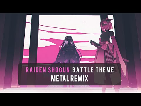 Raiden Shogun Boss Battle Theme: Metal Version/Remix Version 2.0 - Genshin Impact