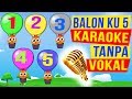 Balonku Ada Lima Lagu Anak Versi Karaoke TANPA VOKAL Five Balloons Song Nursery Rhymes