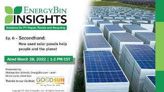 EnergyBin Insights Ep 6 - Secondhand Solar Panels