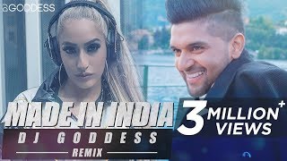 Made In India | Guru Randhawa | DJ Goddess Remix
