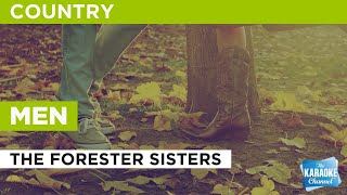 Men : The Forester Sisters | Karaoke with Lyrics