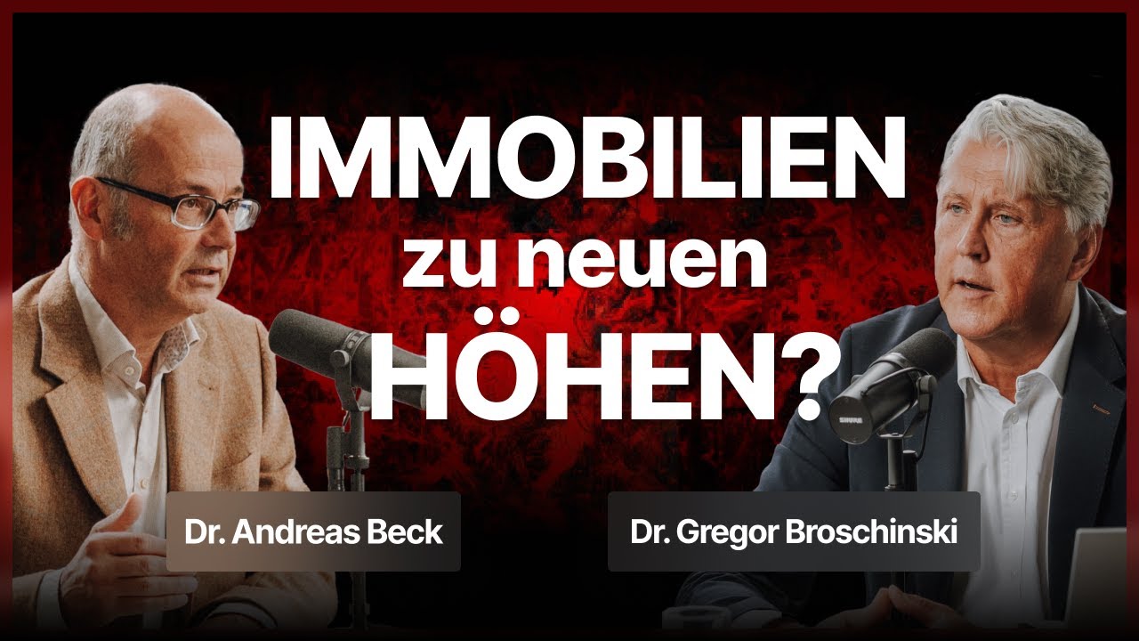 Immobilien zu neuen Höhen? – Dr. Andreas Beck & Dr. Gregor Broschinski