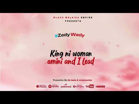 Zedy Wady - Am On Air (Official Audio)