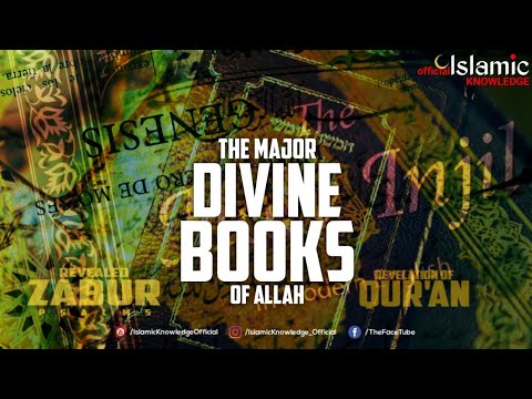 MAJOR 4 DIVINE BOOKS OF ALLAH SENT DOWN TO THE PROPHETS: DETAILS | ISLAMIC KNOWLEDGE OFFICIAL