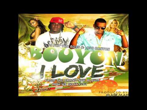 Asa Bantan & Dj Flip Tha Boss  -   Bouyon I Love (Produced By Maskman)