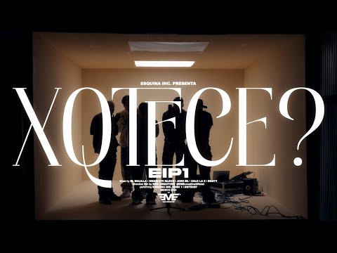 El Malilla, Joss ML, Omarcito Glock, Zalo la Z, Enayy - XQTECE? | La Esquina Session #1