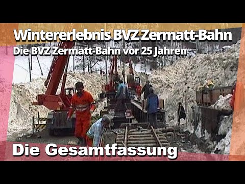 Vor 25 Jahren: "Wintererlebnis BVZ" Die GESAMTFASSUNG