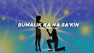 Silent Sanctuary - Bumalik Ka Na Sa&#39;kin (Official Visualizer)