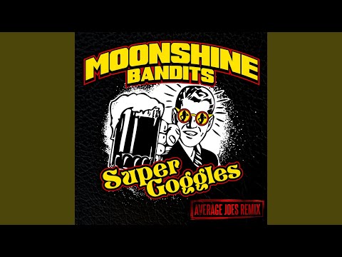Video thumbnail for Super Goggles (Average Joes Remix)