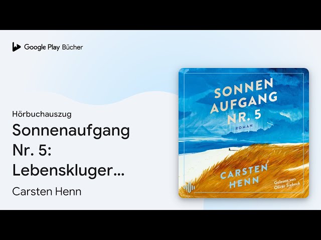 Vídeo relacionado con Sonnenaufgang Nr. 5: Roman | Das neue Buch von Carsten Henn, Autor von 'Der Buchspazierer'