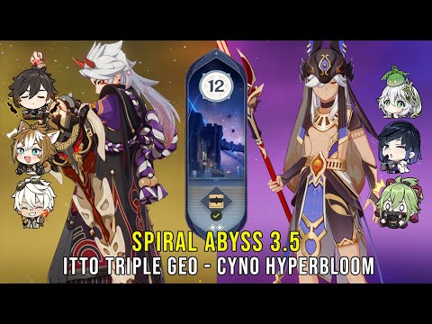 C0 Itto Triple Geo and C1 Cyno Hyperbloom - Genshin Impact Abyss 3.5 - Floor 12 9 Stars
