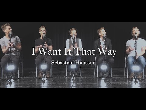 Backstreet Boys - I Want It That Way (Sebastian Hansson)