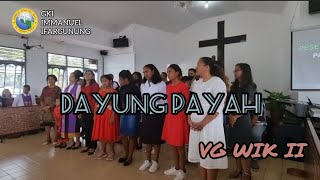 Download lagu Juara Lomba Nyanyi antar WIK,  VG WIK II - Dayung Payah (Cover) mp3