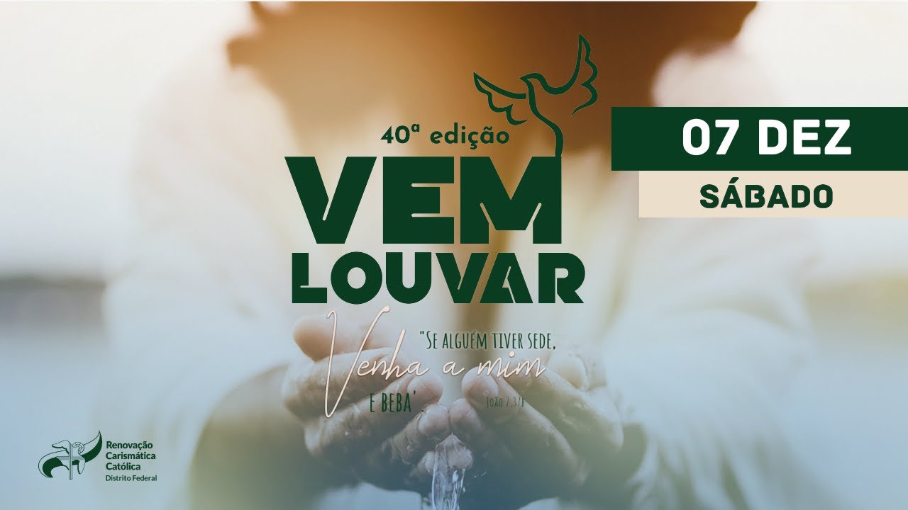 40º VEM LOUVAR - 07/12/2024 - RCC-DF