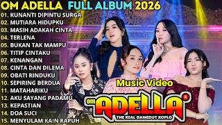 Download lagu KUNANTI DIPINTU SURGA - MUTIARA HIDUPKU - OM ADELLA FULL ALBUM TERBARU 2026 mp3 Download lagu KUNANTI DIPINTU SURGA - MUTIARA HIDUPKU - OM ADELLA FULL ALBUM TERBARU 2026 mp3