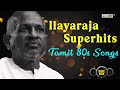 Ilayaraja Superhits - Tamil Songs | Timeless Hits The Iconic Composer Ilaiyaraaja | 70s-80s Classics