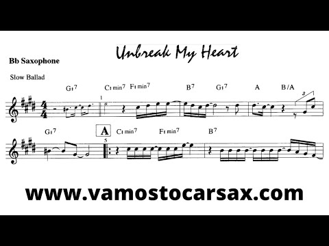 Unbreak My Heart [TENOR SAX] Toni Braxton