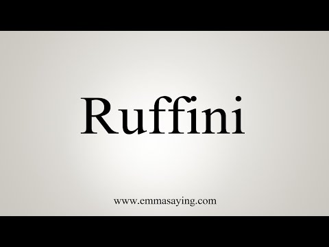 How To Say Ruffini