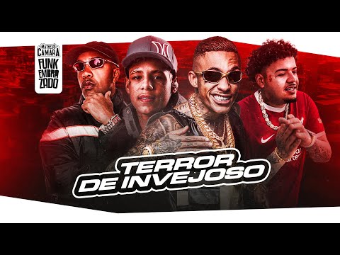 TERROR DE INVEJOSO - Boladin 211, MC Cebezinho, MC Kadu e LC Advanced