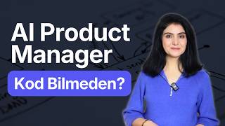 AI Product Manager Nasıl Olunur? (Kod Bilmeden) 2026 Yol Haritası + Ücretsiz Kaynaklar
