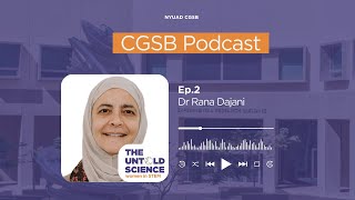 Episode 2 - The Untold Science: Women in STEM (Dr. Rana Dajani)
