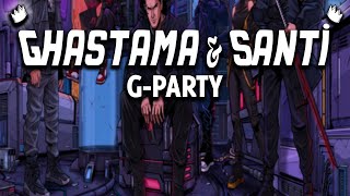 Ghastama & Santi - G-Party