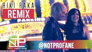 RIKI RAKA REMIX - Not Profane ft. Sandra Cires (Official Video)