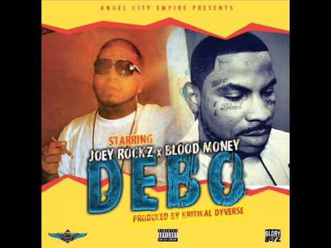 Joey Rockz - Debo - Feat.Blood Money GBE ( Dj Bandz Exclusive )