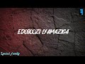 Geosteady Edoboozi Ly Amaziga Lyrics Video