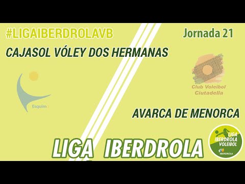 Cajasol Vóley Dos Hermanas - Avarca de Menorca | Jornada 21 Superliga Iberdrola
