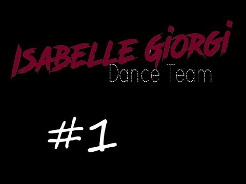 Isabelle Giorgi - Dance Team  #1 Chez Louise