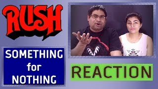 One of life's greatest lessons is in this song | Rush Something For Nothing Reaction