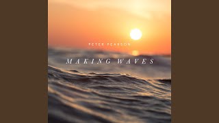 Making Waves