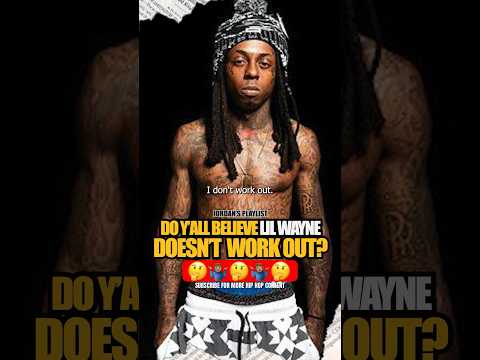 Lil Wayne claims he doesn’t work out, do y’all believe that⁉️🤔🤷🏽‍♂️ #lilwayne #hiphop