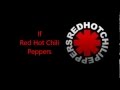 red hot chili pappers if