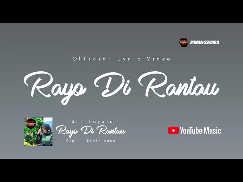 Sri Fayola - Rayo Di Rantau (Official Lyric Video)