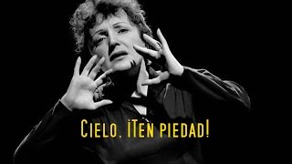 Édith Piaf - Heaven Have Mercy! - Subtitulado al Español