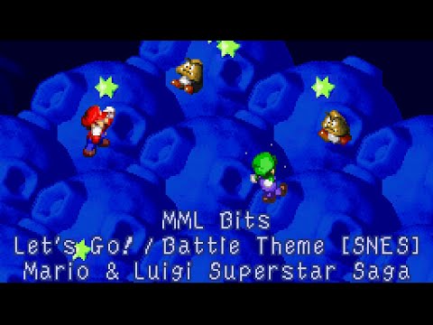 MML Bits - Let's Go! / Battle Theme (Mario & Luigi: Superstar Saga) [SNES]