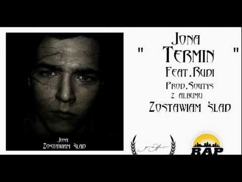Jona - Termin feat.Rudi (Prod.Soutys) *ZOSTAWIAM ŚLAD*
