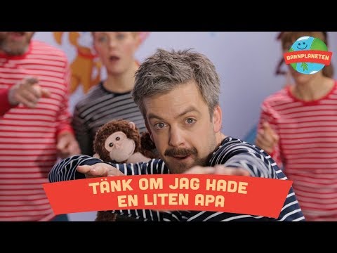 Kompisbandet - Tänk om jag hade en liten apa