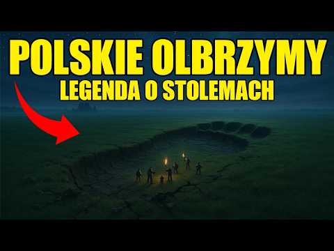 BAŚŃ O POLSKICH OLBRZYMACH (STOLEMY)