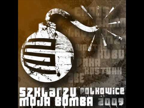 SZKLARZU - MOJA BOMBA ( MOJA BOMBA ) FF