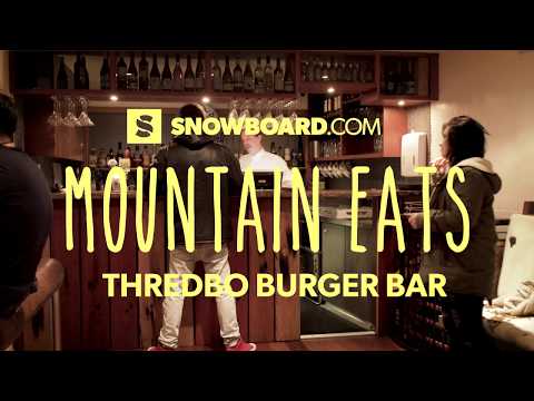 The Best Burgers in Thredbo? | Thredbo Burger Bar | SNOWBOARD.COM