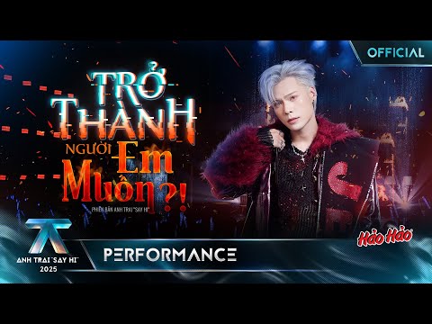 TRỞ THÀNH NGƯỜI EM MUỐN?! - Jey B | Anh Trai "Say Hi" 2025 [Performance]