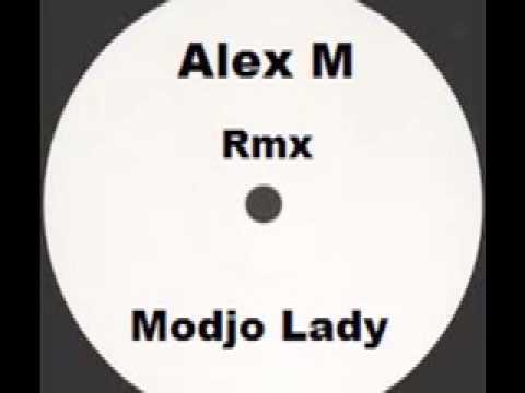 Modjo - Lady (Alex M Italy Edit)