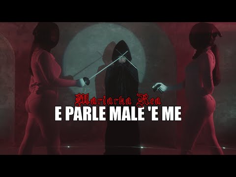 Mariarka Rea - E parle male 'e me (Official Video)