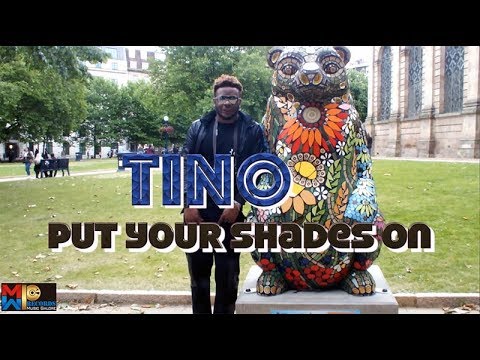 Official-Tino  -  Put Your Shades On (Official Music Video)