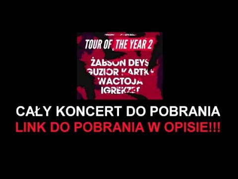 Tour of The Year 2 2016 Cały Koncert