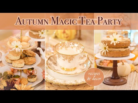 Autumn Magic Tea Party 🫖🍁 Recipes & Décor Inspiration